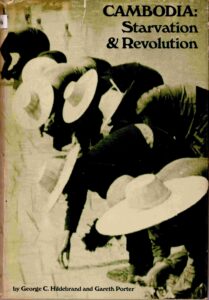 Cambodia: Starvation and Revolution.