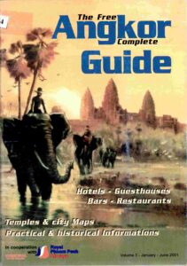 The Free Angkor complete guide: Hotels-Guesthouses Bars-Restaurants, Temples & City Maps, Practical & historical Informations. Volume 3.