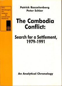 The Cambodia Conflict: Search for a Settlement, 1979-1991