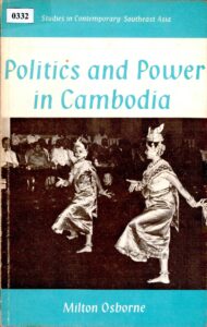 Politics and Power in Cambodia