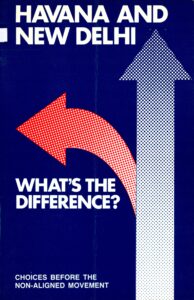 What’s the difference?: Choices before the Non-Aligned Movement.