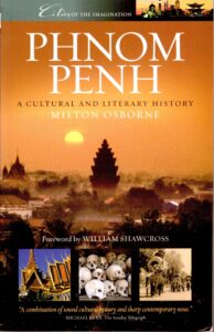 Phnom Penh: A Cultural and Literary History