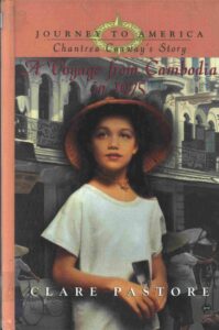 A Voyage from Cambodia in 1975: Journey to America Chantrea Conway’s story