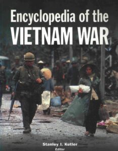 Encyclopedia of the Vietnam War .- New York: Macmillan Library Reference USA, 1996. 711 p 0-684-80522-7