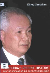 Cambodia’s Recent history: and the reasons behind the decisions I made.