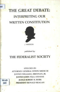 The great debate: interpreting our written constitution/ .- Washington: , 1991. 58 p.
