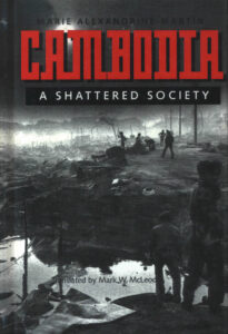 Cambodia: a shattered society.