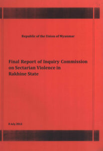 Final Report of Inquiry Commission on Sectarian Violence in Rakhine State.