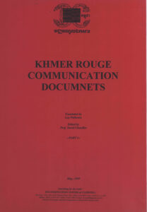 Khmer Rouge Communication Documents, Part I.