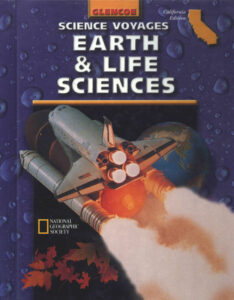 Science Voyages: Earth & Life Sciences.