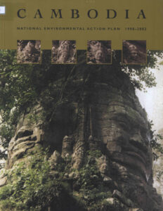 Kingdom of Cambodia: National Environmental Action Plan 1998-2002.