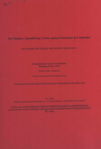 The Number: Quantifying Crimes against Humanity in Cambodia.