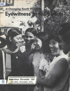 Indochina Chronicle: A changing South Vietnam: Eyewitness to Revolution, No. 44, October-November, 1975