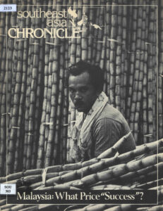 Southeast Asia Chronicle: Malaysia: What Price “Success”., No. 72, April, 1980