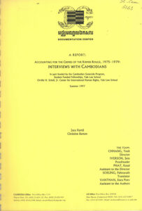 A Report: Accounting for Crimes of the Khmer Rouge, 1975-1979: Interview with Cambodians.