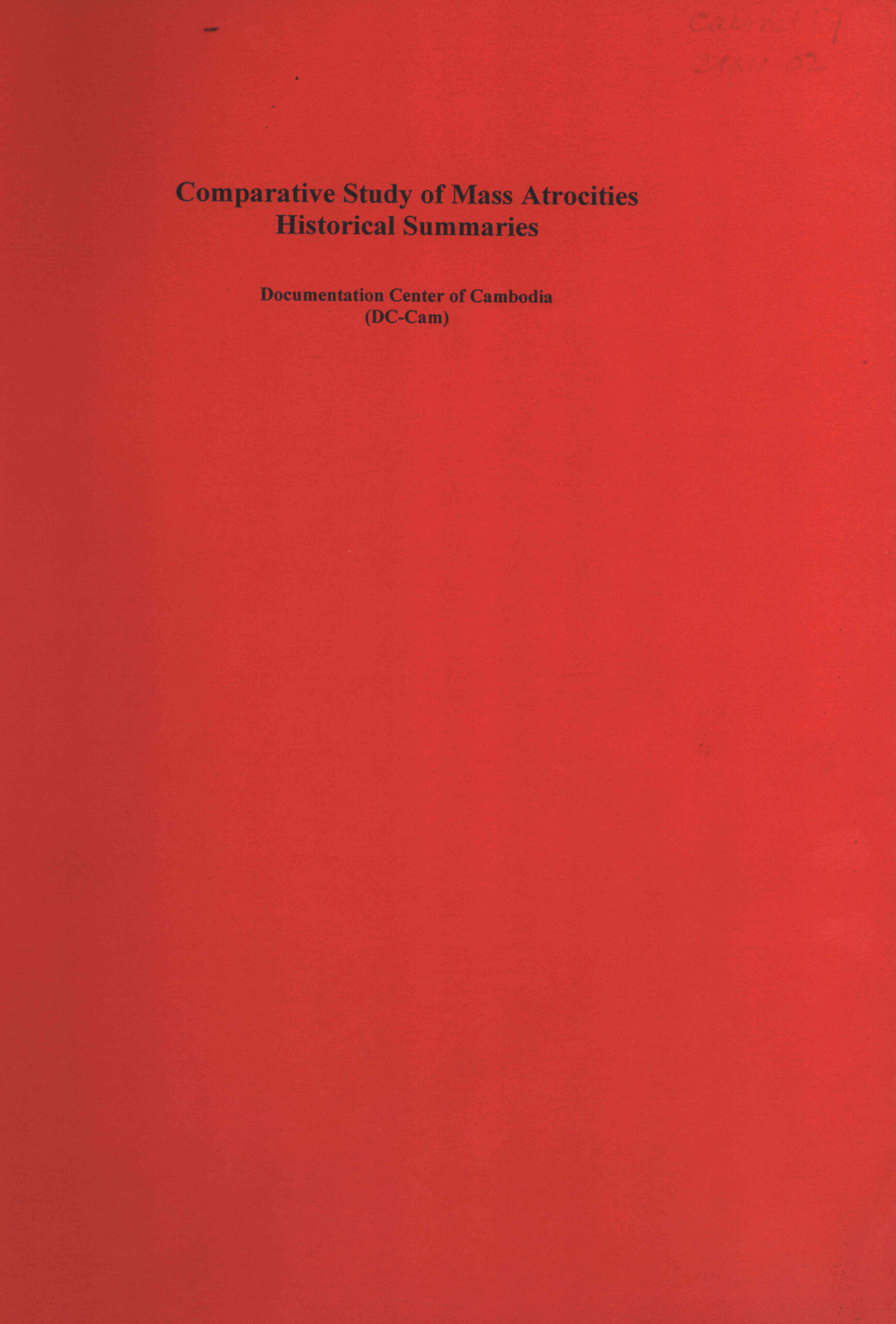 Comparative Study of Mass Atrocities Historical Summaries.