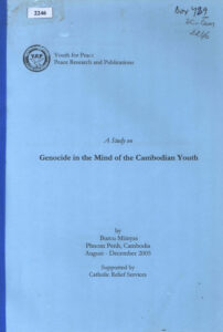 A Study on Genocide in the Mind of the Cambodian Youth.