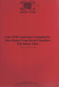 Late 1978 Confessions Compile by Steve Heder from  David Chandler File-Maker files. (ប្រើសម្រាប់ខ្មែរ)