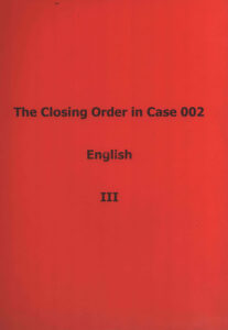 The Closing Order in Case 002 (English III)