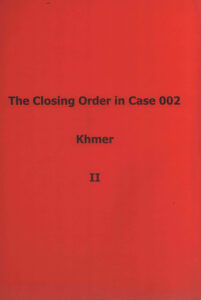 The Closing Order in Case 002 (Khmer II)