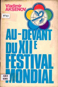 Au-Devant Du XII e Fesitval Mondial.