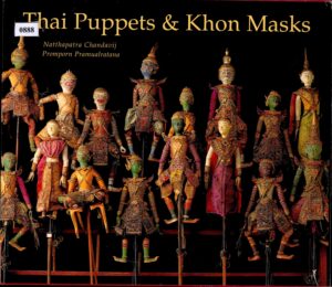 Thai: Puppets and Khon Masks.