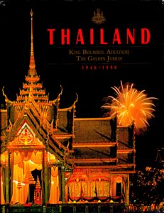 Thailand: King Bhumibol Adulyadej the golden jubilee 1946-1996
