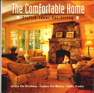 The comfortable Home: Stylish ideas for living.
