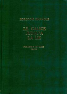 Le Calice jusqu’a la lie: Dedicace Avand-Propos premiere Partie.