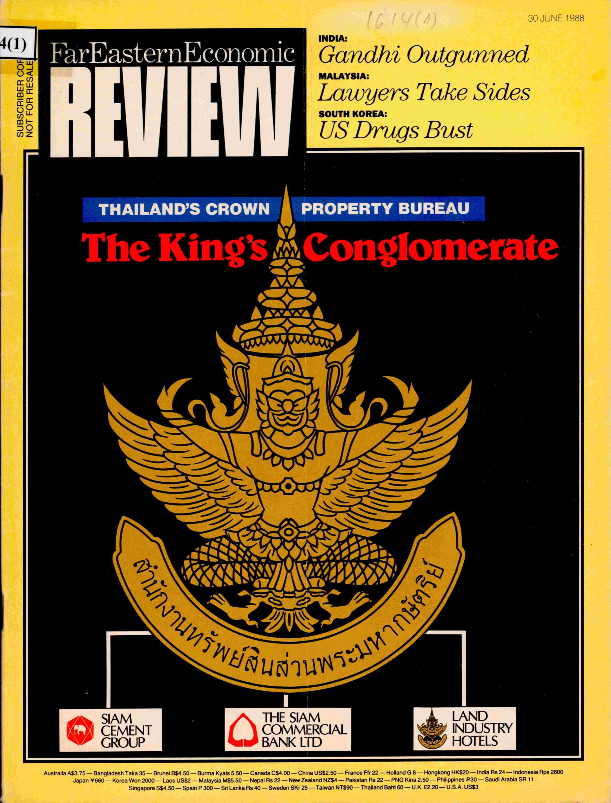 Far Eastern Economic Review: Thailand Crown Property Bureau. The King’s Conglomerate (India, Malaysia, South Korea) 30 June 1988