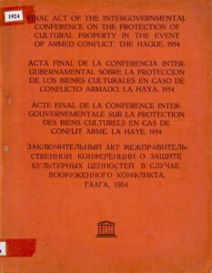 Final Act of the Intergovernmental Conference on the Protection of Cultural Property in the event of armed Conflict, The Hague.