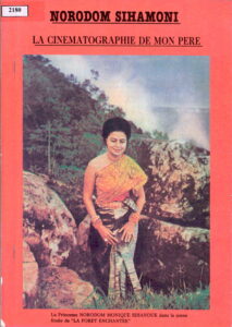 Norodom SIHANOUK: la Cinematogerphie de Princesse Norodom Monique Sihanouk dans la scene finale de “La Foret Enchantee”