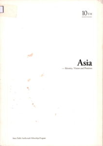 ASIA: Identity, Vision, and Posotion (10th Anniversary)