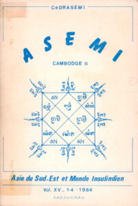 ASEMI, Cambodge II (Asie du Sud-Est et Monde Insulindien) Vol. XV-14 1984.