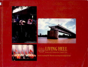Living Hell: Democratic Kampuchea.