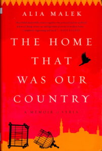 The Home that was our country: A Memory of Syria.